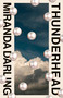 Thunderhead - 9781964992297 by Miranda Darling, 9781964992297