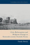 Civic Reformation and Religious Change in Sixteenth-Century Scottish Towns by Timothy Slonosky, 9781399510233