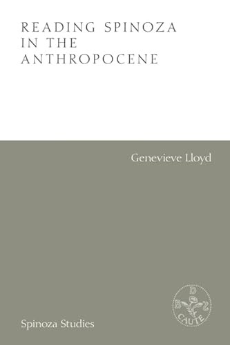 Reading Spinoza in the Anthropocene by Genevieve Lloyd, 9781399533379