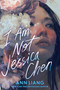 I Am Not Jessica Chen - 9781335001771 by Ann Liang