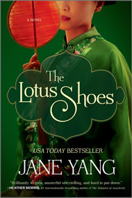 The Lotus Shoes (A Novel) - 9780778310686 by Jane Yang, 9780778310686