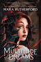 A Multitude of Dreams - 9781335002129 by Mara Rutherford, 9781335002129