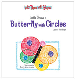 Let's Draw a Butterfly with Circles by Joanne Randolph, 9781404225008