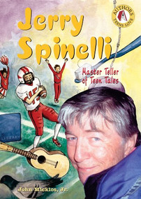 Jerry Spinelli (Master Teller of Teen Tales) by John Micklos, Jr., 9780766027183