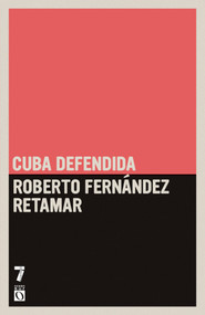 Cuba defendida (Spanish Edition) by Roberto Fernández Retamar, 9781921438059