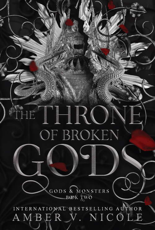 The Throne of Broken Gods by Amber V. Nicole, 9781496758101