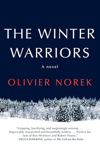 The Winter Warriors by Olivier Norek, 9780802167651