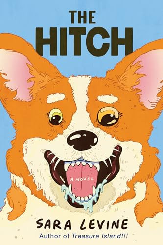 The Hitch by Sara Levine, 9780802165923