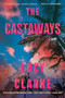 The Castaways by Lucy Clarke, 9780802167170