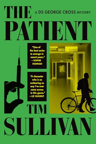 The Patient (A DS George Cross Mystery) - 9780802167798 by Tim Sullivan, 9780802167798