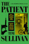 The Patient (A DS George Cross Mystery) - 9780802167798 by Tim Sullivan, 9780802167798