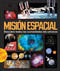 Misión espacial (Astronomical!) (Descubre todas las curiosidades del universo) (Spanish Edition) by DK, 9798217135547