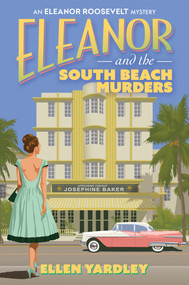 Eleanor and the South Beach Murders by Ellen Yardley, 9781496750105