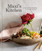 Maxi's Kitchen (Easy Go-To Recipes to Make Again and Again: A Cookbook) by Maxine Sharf, 9780593800393