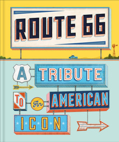 Route 66 (A Tribute to an American Icon) by DK Travel, 9780241784747
