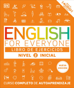 English for Everyone Nivel 2 Inicial: Libro de ejercicios (Edición en español) (Spanish Edition) by DK, 9798217135363