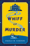 A Whiff of Murder by Angela M. Sanders, 9781496756466