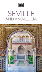 DK Seville and Andalucia by DK Travel, 9780241784136