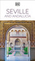 DK Seville and Andalucia by DK Travel, 9780241784136
