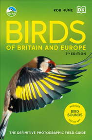 RSPB Birds of Britain and Europe (The Definitive Photographic Field Guide) by Rob Hume, 9780241719145