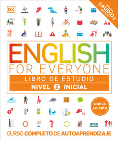 English for Everyone Nivel 2 Inicial: Libro de estudio (Edición en español) (Spanish Edition) by DK, 9798217135356