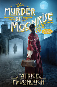 Murder by Moonrise by Patrice McDonough, 9781496746429