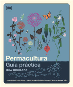 The Permaculture Garden (Spanish Edition) by Huw Richards, 9798217135417
