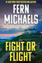 Fight or Flight - 9781496758378 by Fern Michaels, 9781496758378