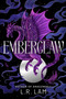 Emberclaw - 9780756420635 by L. R. Lam, 9780756420635