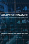 Adaptive Finance (Embracing Uncertainty and Complexity) by Frank J. Fabozzi, Sergio Focardi, 9780262051415