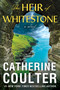 The Heir of Whitestone by Catherine Coulter, 9781496760890