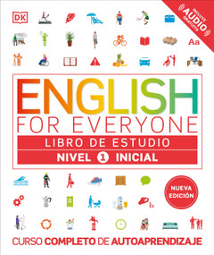 English for Everyone Nivel 1 Inicial: Libro de estudio (Edición en español) (Spanish Edition) by DK, 9798217135486