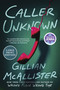 Caller Unknown (Large Print) (A Novel) - 9780063475298 by Gillian McAllister, 9780063475298
