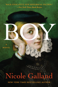 Boy (A Novel) - 9780063342866 by Nicole Galland, 9780063342866