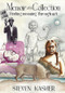 Memoir of a Collection (Finding Meaning through Art) by Steven Kasher, 9780789215307
