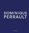 Dominique Perrault (Dreams Works Manifestos) by Editions Gallimard, 9782073067753