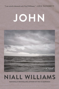 John (A Novel) - 9781639738878 by Niall Williams, 9781639738878