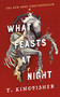 What Feasts at Night - 9781250439789 by T. Kingfisher, 9781250439789