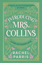 Introducing Mrs. Collins (A Novel) by Rachel Parris, 9780316602358