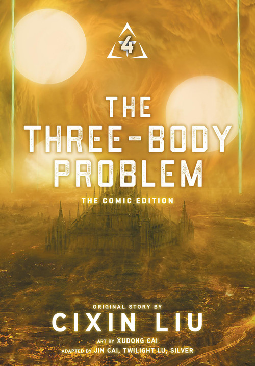 The Three-Body Problem, Vol. 4 (comic) (The Comic Edition) by Cixin Liu, Jin Cai, XuDong Cai, Twilight Lu, Silver, Bianca Pistillo, Xiao, 9798855401356