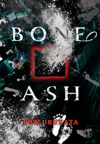 Bone Ash by Tow Ubukata, Kevin Gifford, 9798855413083