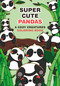 Super-Cute Pandas (A Cozy Creatures Coloring Book) by Mafalda Mota, 9798894143057