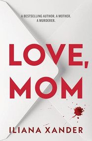 Love, Mom by Iliana Xander, 9781464272752