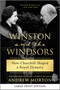 Winston and the Windsors (Large Print Edition) (How Churchill Shaped a Royal Dynasty) by Andrew Morton, 9781335002235