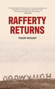 Rafferty Returns by Thom  Mount, 9781644285046