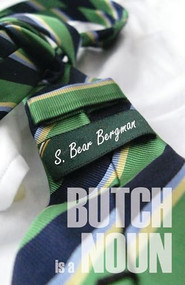 Butch is a Noun by S. Bear Bergman, 9781551523699