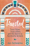 Trusted (Trust Pillars, Trust Killers, and the Secret to Successful Schools) by Jen Schwanke, 9781416633792