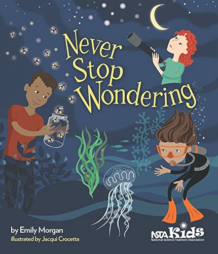 Never Stop Wondering by Emily Morgan, Jacqui Crocetta, 9781681406503