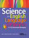 Science for English Language Learners (K-12 Classroom Strategies) by Ann K. Fathman, David T. Crowther, 9780873552530