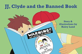 JJ, Clyde and the Banned Book by Haley Land, 9781634050876